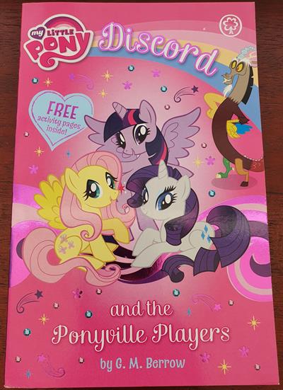 My Little Pony: Discord and the Ponyville Players by G.M. Berrow