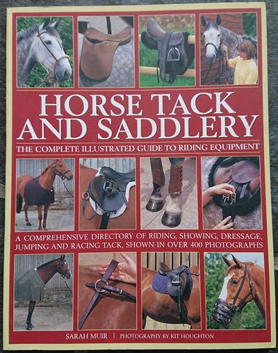 Horse Tack and Saddlery by Sarah Muir