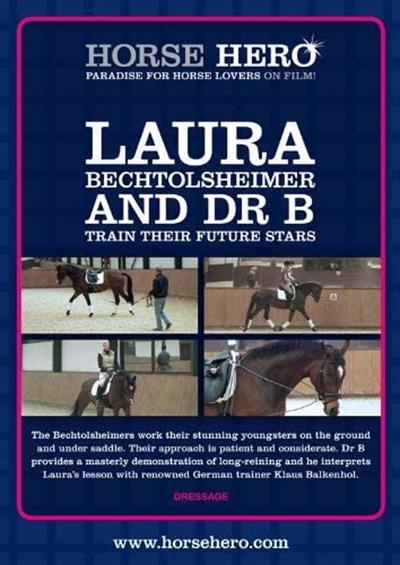 Horse Hero Laura Bechtolsheimer and Dr B Train their Future Stars DVD