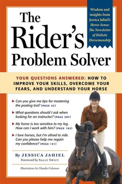 The Rider's Problem Solver by Jessica Jahiel