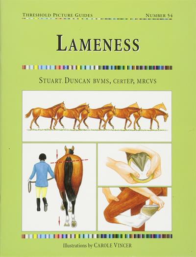 Threshold Picture Guides Number 54: Lameness by Stuart Duncan BVMS, CERTEP, MRCVS