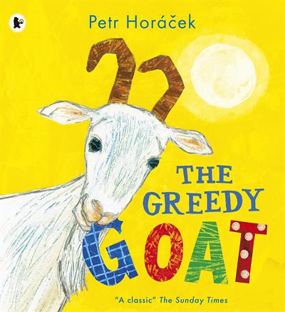 The Greedy Goat by Petr Horacek