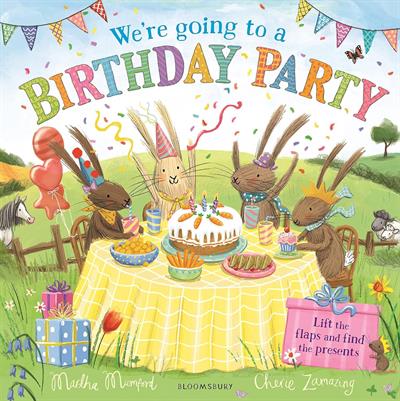 The Bunny Adventures: We're Going to a Birthday Party by Martha Mumford and Cherie Zamazing