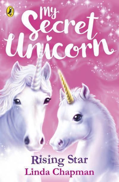 My Secret Unicorn: Riding Star by Linda Chapman