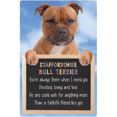 Staffie Staffordshire Bull Terrier 'You're Always There' Dog Sign