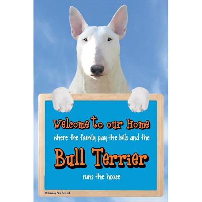 English Bull Terrier 'Runs the House' Dog Sign