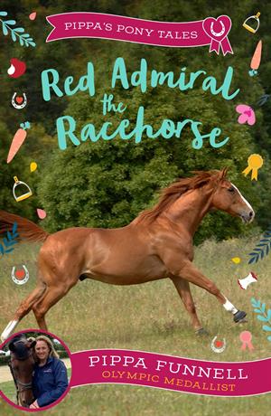 *pre-order* SIGNED COPY Book 02 of 18 Tilly's Pony Tales: Red Admiral the Racehorse by Pippa Funnell