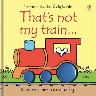 Usborne Touchy-Feely Books That's Not My Train...